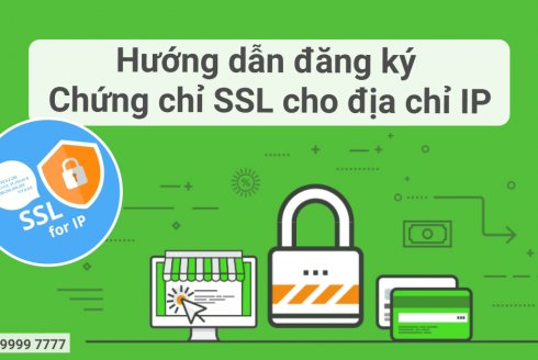 Hướng dẫn đăng ký chứng chỉ SSL cho địa chỉ IP